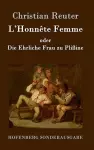 L'Honnête Femme oder Die Ehrliche Frau zu Plißine cover