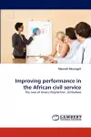 Improving Performance in the African Civil Service cover