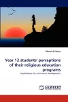 Year 12 students' perceptions of their religious education programs cover