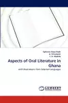 Aspects of Oral Literature in Ghana cover
