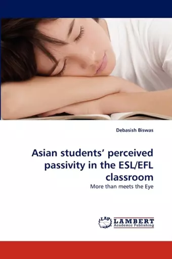 Asian students' perceived passivity in the ESL/EFL classroom cover