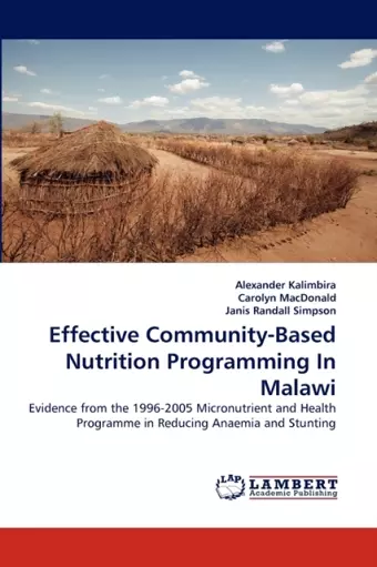 Effective Community-Based Nutrition Programming In Malawi cover