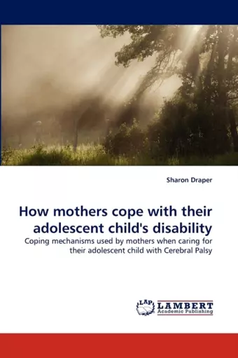 How mothers cope with their adolescent child's disability cover