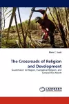 The Crossroads of Religion and Development cover
