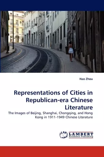 Representations of Cities in Republican-era Chinese Literature cover