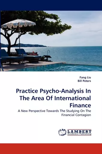 Practice Psycho-Analysis in the Area of International Finance cover