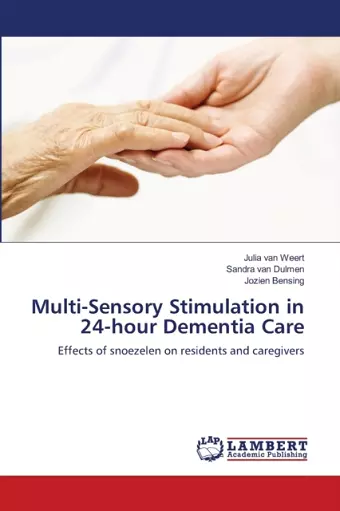 Multi-Sensory Stimulation in 24-hour Dementia Care cover