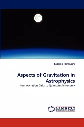 Aspects of Gravitation in Astrophysics cover