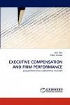 Executive Compensation and Firm Performance cover