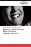 Reabsorción Radicular Reemplazante cover