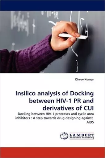 Insilico Analysis of Docking Between HIV-1 PR and Derivatives of Cui cover