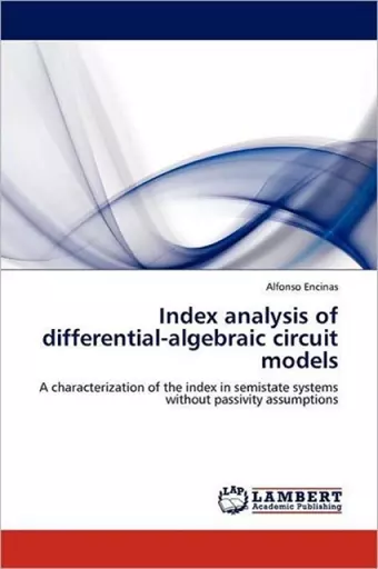 Index Analysis of Differential-Algebraic Circuit Models cover