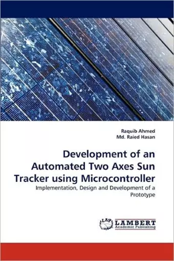 Development of an Automated Two Axes Sun Tracker Using Microcontroller cover