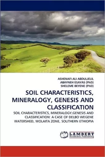 Soil Characteristics, Mineralogy, Genesis and Classification cover