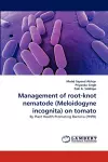 Management of root-knot nematode (Meloidogyne incognita) on tomato cover