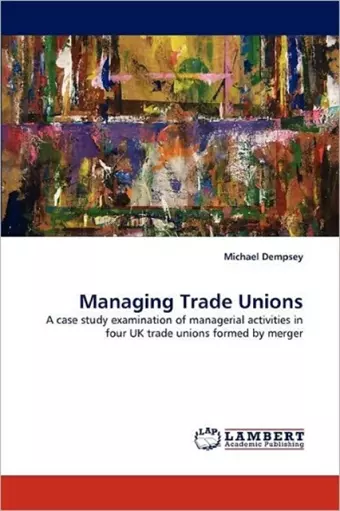 Managing Trade Unions cover