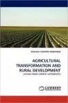 Agricultural Transformation and Rural Development cover