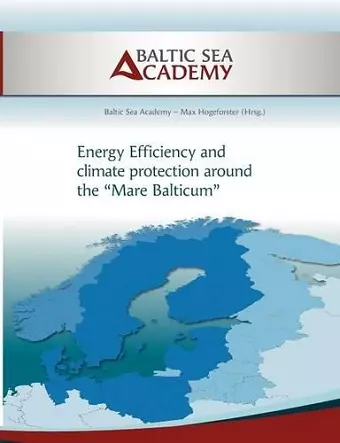 Energy Efficiency and climate protection around the Mare Balticum cover