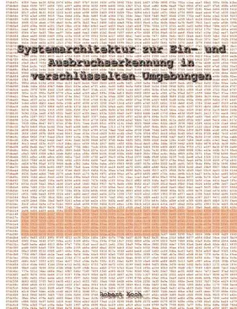 Systemarchitektur zur Ein- und Ausbruchserkennung in verschlüsselten Umgebungen cover