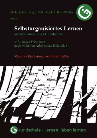 Selbstorganisiertes Lernen als Arbeitsform in der Grundschule cover