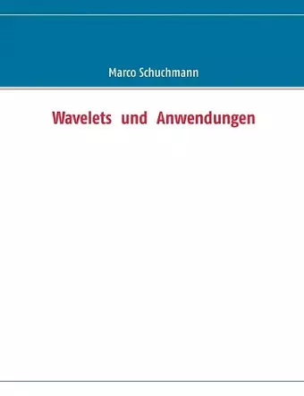 Wavelets und Anwendungen cover