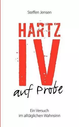 Hartz IV auf Probe cover