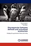 Discrepancies between defined and actualized ecotourism cover