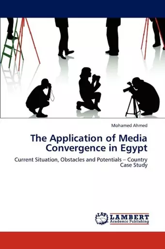 The Application of Media Convergence in Egypt cover