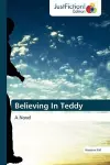 Believing in Teddy cover
