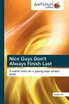 Nice Guys Don't Always Finish Last cover