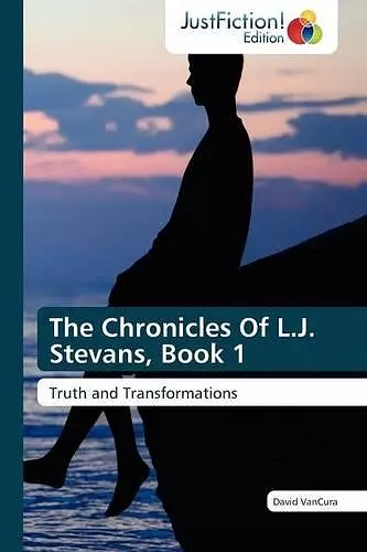 The Chronicles of L.J. Stevans, Book 1 cover