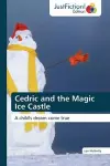 Cedric and the Magic Ice Castle cover