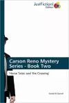 Carson Reno Mystery Series - Book Two cover
