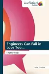 Engineers Can Fall in Love Too... cover