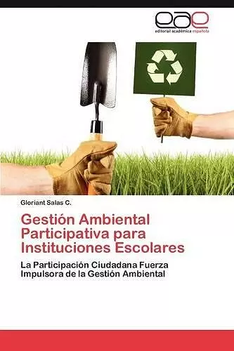 Gestión Ambiental Participativa para Instituciones Escolares cover