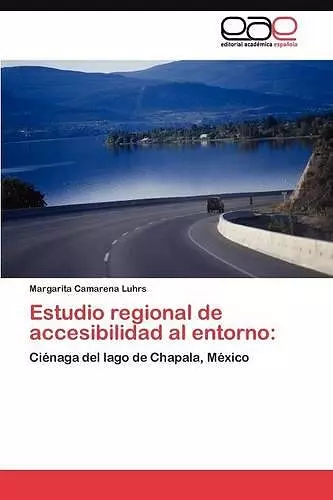 Estudio Regional de Accesibilidad Al Entorno cover