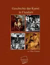 Geschichte Der Kunst in Flandern cover