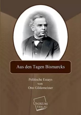 Aus Den Tagen Bismarcks cover