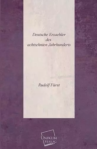 Deutsche Erzaehler Des Achtzehnten Jahrhunderts cover