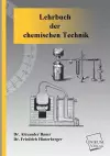 Lehrbuch Der Chemischen Technik cover