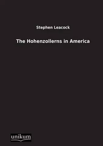 The Hohenzollerns in America cover