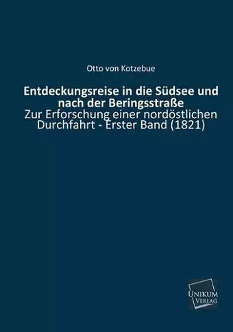 Entdeckungsreise in Die Sudsee Und Nach Der Beringsstrasse cover