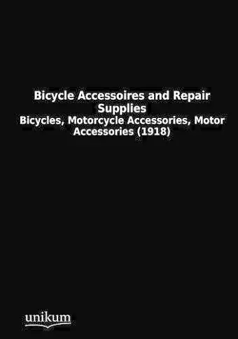 Bicycle Accessoires and Repair Supplies cover