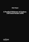 A Practical Dictionary of Cookery cover