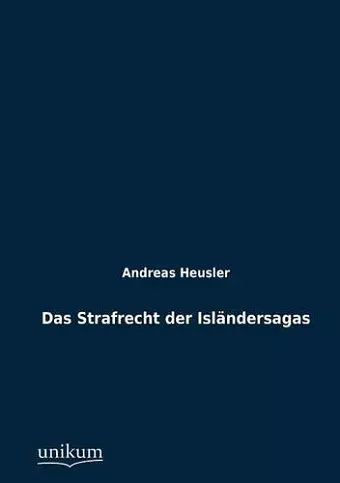 Das Strafrecht der Isländersagas cover