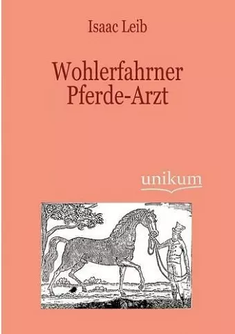 Wohlerfahrner Pferde-Arzt cover