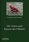 Die Arten und Rassen der Hühner cover