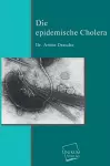 Die Epidemische Cholera cover