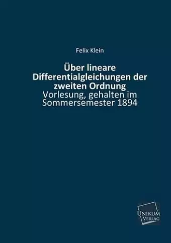 Uber Lineare Differentialgleichungen Der Zweiten Ordnung cover