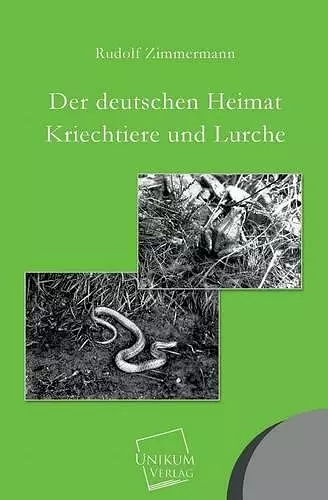 Der Deutschen Heimat Kriechtiere Und Lurche cover